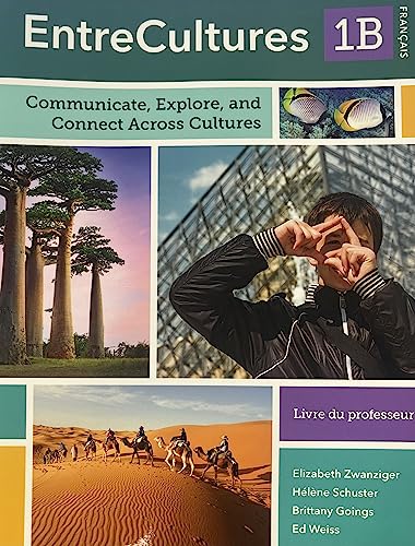 

EntreCultures - French 1B; 1e, Teacher Edition, Softcover Print