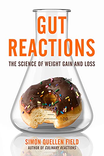 9781641600002: Gut Reactions: The Science of Weight Gain and Loss