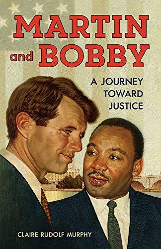 Beispielbild fr Martin and Bobby : A Journey Toward Justice zum Verkauf von Better World Books