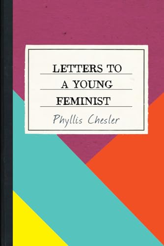 Beispielbild fr Letters to a Young Feminist zum Verkauf von GF Books, Inc.