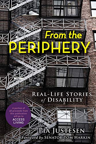 Imagen de archivo de From the Periphery: Real-Life Stories of Disability a la venta por Open Books