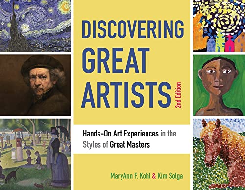 9781641602419: Discovering Great Artists: Hands-On Art Experiences in the Styles of Great Masters (10) (Bright Ideas for Learning)