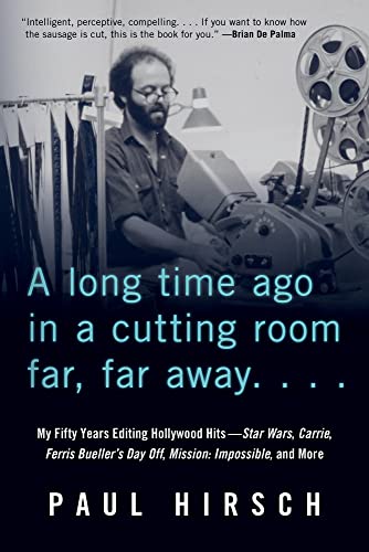 Stock image for A Long Time Ago in a Cutting Room Far, Far Away: My Fifty Years Editing Hollywood Hits  Star Wars, Carrie, Ferris Bueller's Day Off, Mission: Impossible, and More for sale by Dream Books Co.