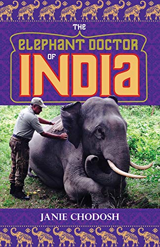 Beispielbild fr The Elephant Doctor of India zum Verkauf von Better World Books