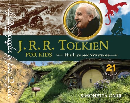 Beispielbild fr J.R.R. Tolkien for Kids: His Life and Writings, with 21 Activities (For Kids series) zum Verkauf von Big River Books