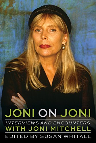 Imagen de archivo de Joni on Joni: Interviews and Encounters with Joni Mitchell (Musicians in Their Own Words) a la venta por PlumCircle