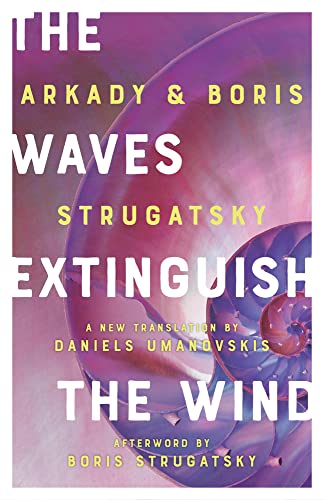 Stock image for The Waves Extinguish the Wind for sale by ThriftBooks-Dallas