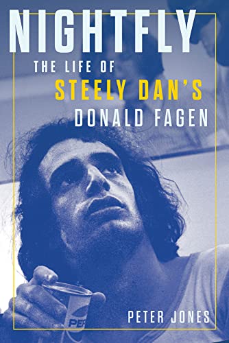 9781641606875: Nightfly: The Life of Steely Dan's Donald Fagen