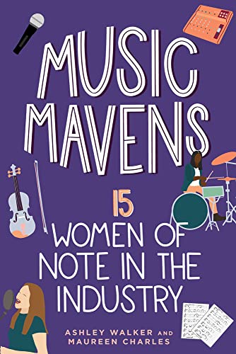 9781641607230: Music Mavens: 15 Women of Note in the Industry (Women of Power)
