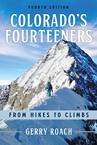 Stock image for Colorado's Fourteeners: From Hikes to Climbs for sale by ThriftBooks-Dallas