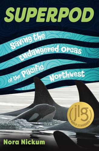 

Superpod: Saving the Endangered Orcas of the Pacific Northwest