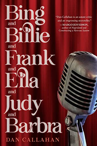 Beispielbild fr Bing and Billie and Frank and Ella and Judy and Barbra zum Verkauf von BooksRun