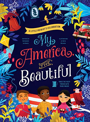 Stock image for My America, the Beautiful : A Little Patriot's Celebration for sale by Better World Books: West
