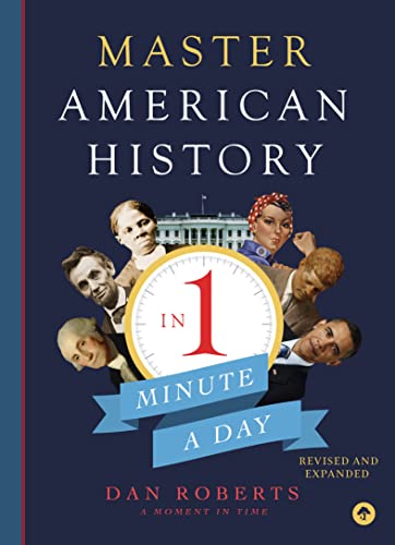 Beispielbild fr Master American History in 1 Minute a Day : Revised and Expanded zum Verkauf von Better World Books