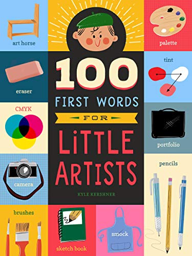 Imagen de archivo de 100 First Words for Little Artists (3) a la venta por SecondSale