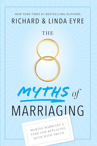 Imagen de archivo de The 8 Myths of Marriaging : Making Marriage a Verb and Replacing Myth with Truth a la venta por Better World Books