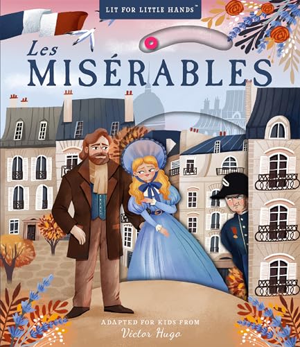 

Lit for Little Hands: Les Misérables (Lit for Little Hands, 7)