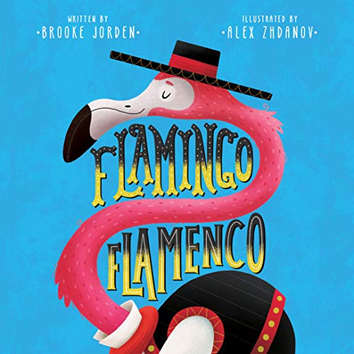 Stock image for Flamingo Flamenco for sale by Goodwill of Colorado