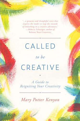 Beispielbild fr Called to Be Creative: A Guide to Reigniting Your Creativity zum Verkauf von Wonder Book