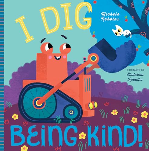 Imagen de archivo de I Dig Being Kind a la venta por Wonder Book