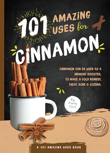 Stock image for 101 Amazing Uses for Cinnamon: Volume 8 for sale by ThriftBooks-Dallas
