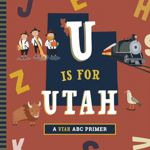 Imagen de archivo de U Is for Utah (A Utah ABC Primer) a la venta por HPB-Movies