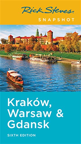 Stock image for Rick Steves Snapshot Krakw, Warsaw and Gdansk for sale by Better World Books