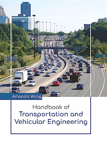 9781641723961: Handbook of Transportation and Vehicular Engineering