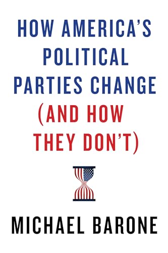 Stock image for How Americas Political Parties Change (and How They Dont) for sale by Books-FYI, Inc.
