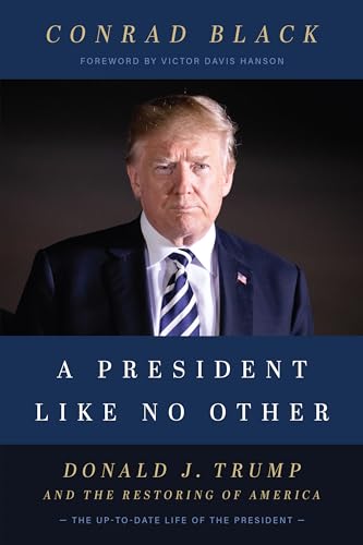 Beispielbild fr A President Like No Other : Donald J. Trump and the Restoring of America zum Verkauf von Better World Books