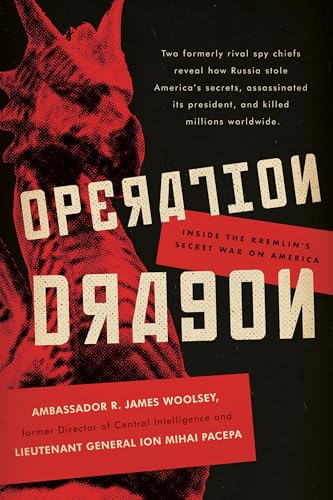 Stock image for Operation Dragon: Inside the Kremlin's Secret War on America for sale by Half Price Books Inc.