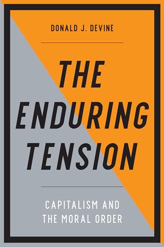 Stock image for The Enduring Tension: Capitalism and the Moral Order for sale by HPB-Red