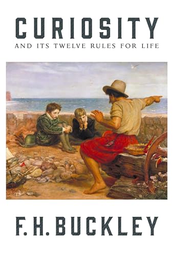 9781641771849: Curiosity: And Its Twelve Rules for Life