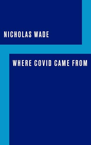 9781641772334: Where COVID Came From