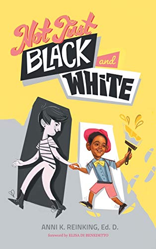 Stock image for Not Just Black and White, Hardcover : A White Mother's Story of Raising a Black Son in Multiracial America for sale by Better World Books