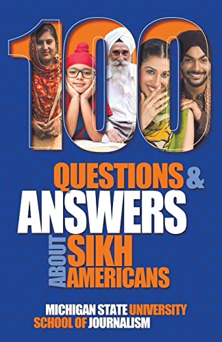 Beispielbild fr 100 Questions and Answers about Sikh Americans: The Beliefs Behind the Articles of Faith (Bias Busters) zum Verkauf von Books Unplugged