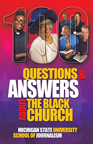 Beispielbild fr 100 Questions and Answers About The Black Church: The Social and Spiritual Movement of a People (Bias Busters) zum Verkauf von SecondSale