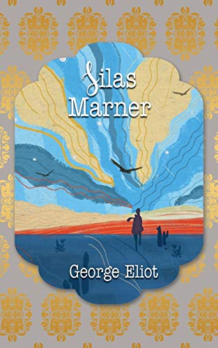 Stock image for Silas Marner (The Best George Eliot Books) for sale by AwesomeBooks