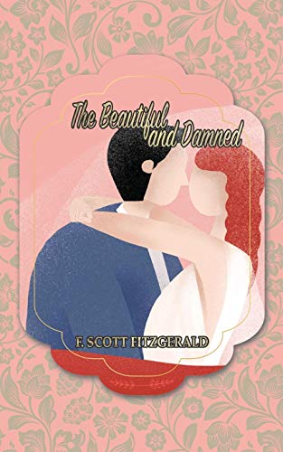 Stock image for The Beautiful and Damned (124) (Iboo Classics) for sale by WorldofBooks