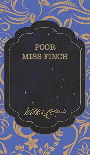 Stock image for Poor Miss Finch (17) (The Best Wilkie Collins Books) for sale by WorldofBooks