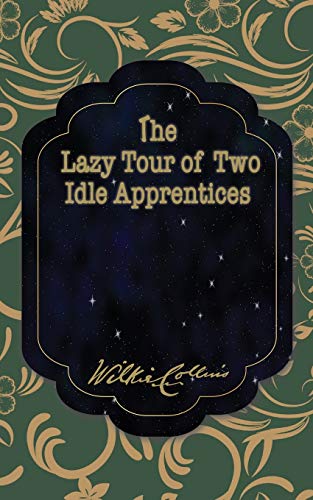 Beispielbild fr The Lazy Tour of Two Idle Apprentices zum Verkauf von Buchpark
