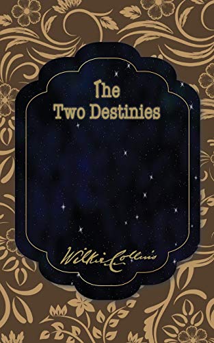 Beispielbild fr The Two Destinies zum Verkauf von Buchpark