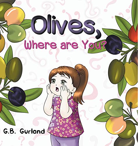 Beispielbild fr Olives Where are You? zum Verkauf von ThriftBooks-Atlanta