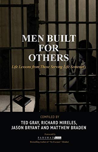 Imagen de archivo de Men Built for Others: Life Lessons from Those Serving Life Sentences a la venta por BooksRun