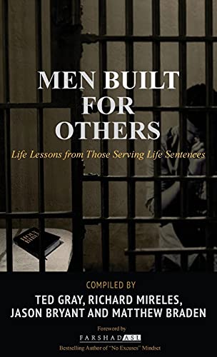 Beispielbild fr Men Built for Others: Life Lessons from Those Serving Life Sentences zum Verkauf von Books From California