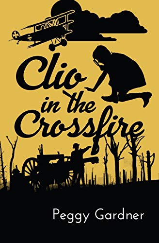 Imagen de archivo de Clio in the Crossfire a la venta por Lucky's Textbooks