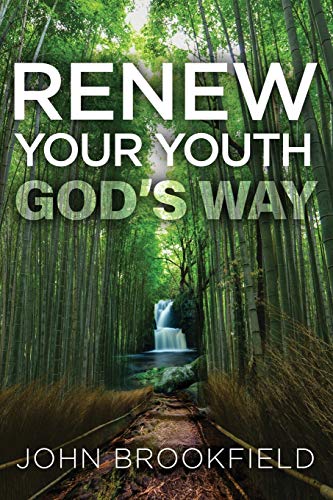 Beispielbild fr Renew Your Youth God's Way zum Verkauf von medimops