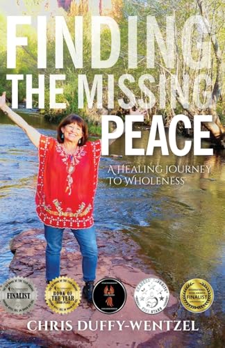 Stock image for Finding the Missing Peace: A Healing Journey to Wholeness for sale by ThriftBooks-Atlanta