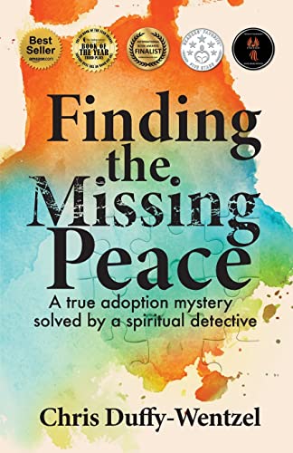 9781641845403: Finding the Missing Peace: A Healing Journey to Wholeness
