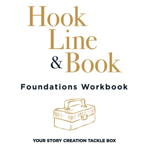 Beispielbild fr Foundations Workbook for Hook, Line, and Book: Your Story Creation Tackle Box zum Verkauf von Bookmonger.Ltd